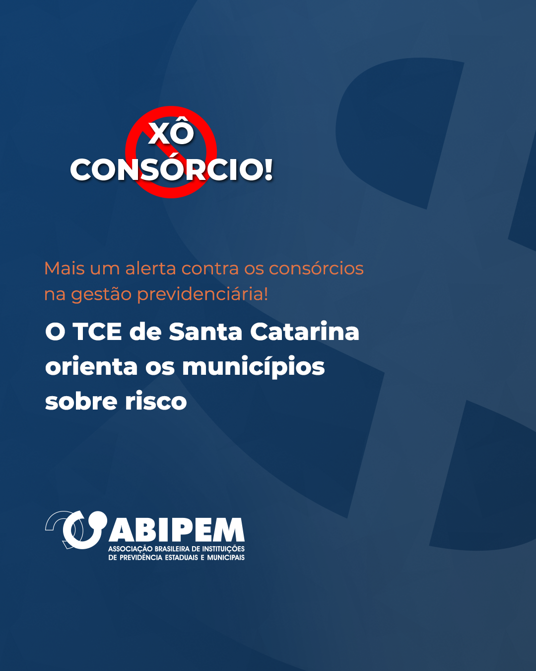 ABIPEM reforça campanha “Xô Consórcio” e alerta para os riscos jurídicos, atuariais e institucionais